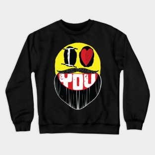 I Love You, I Heart You, Bearded Biker Smiling Face word art Crewneck Sweatshirt